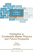 Highlights in Condensed Matter Physics and Future Prospects by Leo Esaki