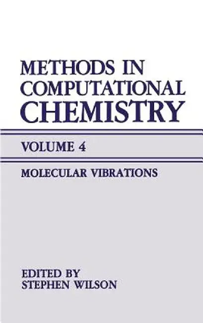Methods in Computational Chemistry by Stephen Wilson