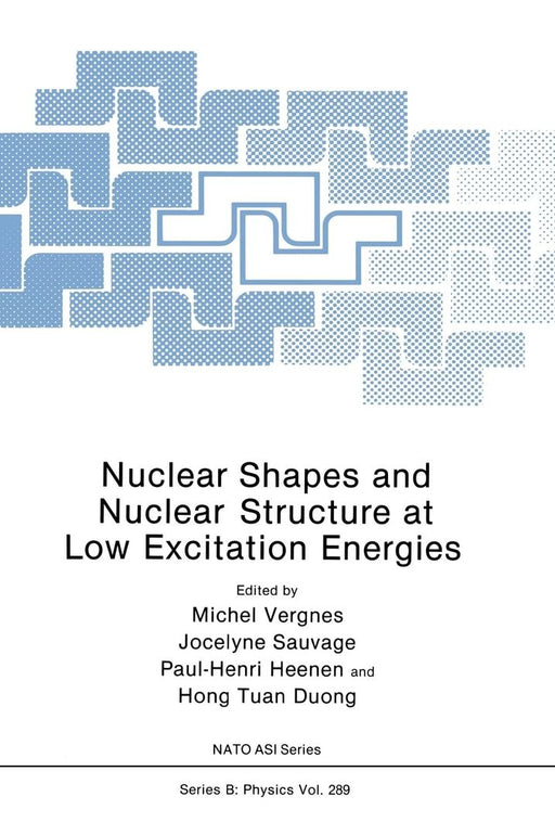 Nuclear Shapes and Nuclear Structure at Low Excitation Energies by North Atlantic Treaty Organization