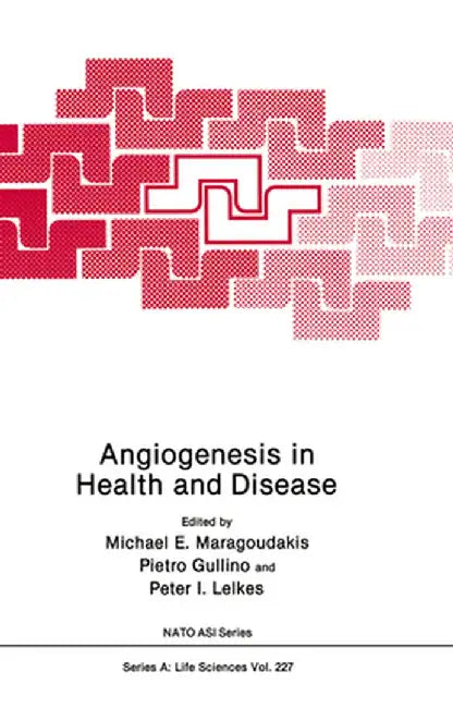 Angiogenesis in Health and Disease by North Atlantic Treaty Organization