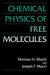 Chemical Physics of Free Molecules by Norman H. March