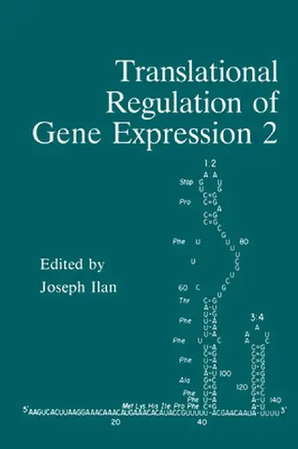 Translational Regulation of Gene Expression 2 by Joseph Ilan