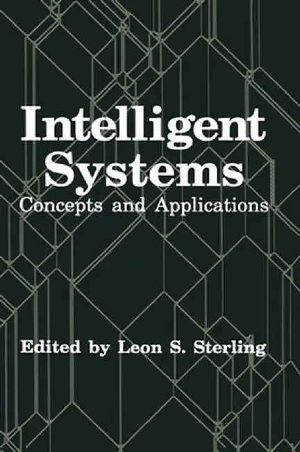 Intelligent Systems by Leon Sterling
