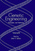 Genetic Engineering: Principles and Methods by Jane K. Setlow