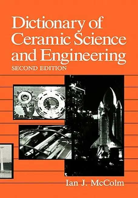 Dictionary of Ceramic Science and Engineering by I. J. McColm