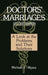 Doctors' Marriages: A Look at the Problems and Their Solutions by Michael F. Myers