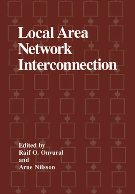 Local Area Network Interconnection by International Conference on Local Area N
