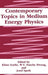 Contemporary Topics in Medium Energy Physics by K. Goeke