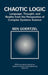 Chaotic Logic: Language, Thought, and Reality from the Perspective of Complex Systems Science by Ben Goertzel