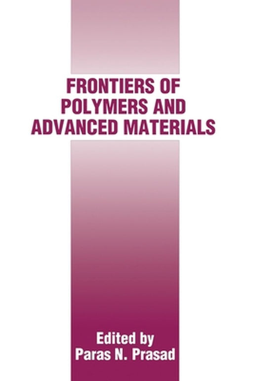 Frontiers of Polymers and Advanced Materials by International Conference on Frontiers of