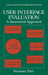 User Interface Evaluation: A Structured Approach by Siegfried Treu