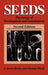 Seeds: Physiology of Development and Germination by J. Derek Bewley