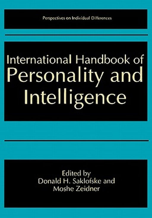 International Handbook of Personality and Intelligence by Donald H. Saklofske