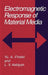 Electromagnetic Response of Material Media by Yu A. Il'inskii