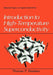 Introduction to High-Temperature Superconductivity by Thomas Sheahen