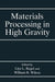 Materials Processing in High Gravity by International Workshop on Materials Proc