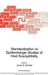 Standardization of Epidemiologic Studies of Host Susceptibility by Janice S. Dorman