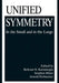 Unified Symmetry 1 by Behram Kursunoglu