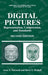 Digital Pictures: Representation, Compression and Standards by Arun N. Netravali
