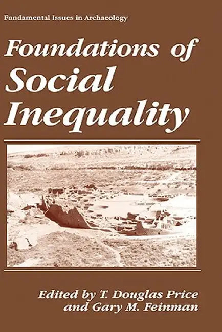 Foundations of Social Inequality by T. Douglas Price