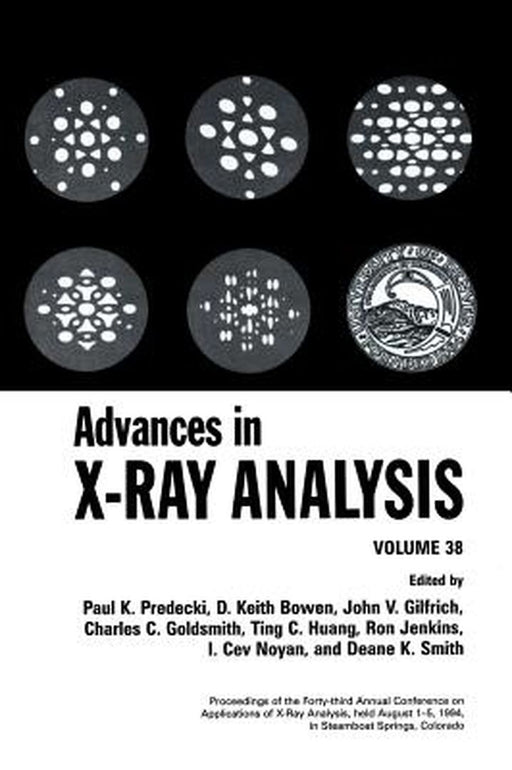 Advances in X-Ray Analysis: Volume 38 by D. K. Bowen