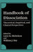 Handbook of Dissociation: Theoretical, Empirical, and Clinical Perspectives by Larry K. Michelson