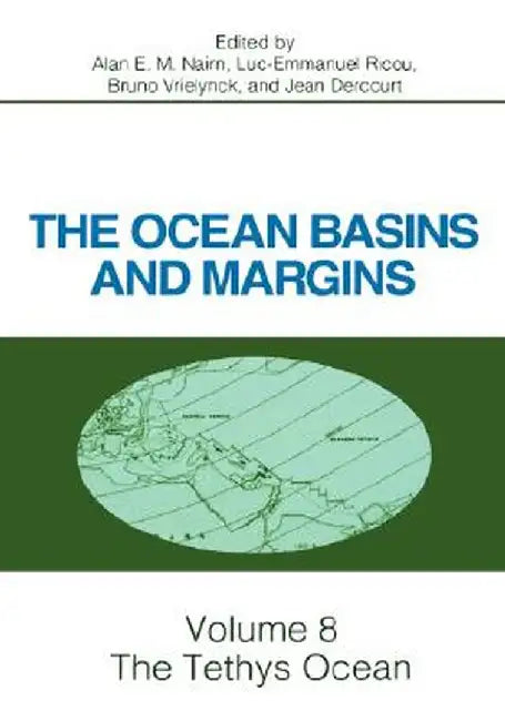 The Tethys Ocean by Alan E. M. Nairn