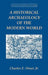 A Historical Archaeology of the Modern World by Charles E. Orser Jr