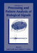 Advances in Processing and Pattern Analysis of Biological Signals by I. Gath