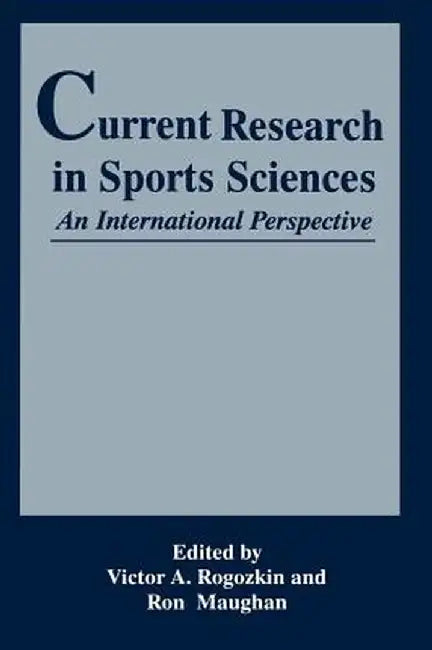 Current Research in Sports Sciences by R. Maughan