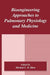 Bioengineering Approaches to Pulmonary Physiology and Medicine by M. C. K. Khoo