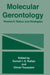 Molecular Gerontology: Research Status and Strategies by Suresh I. Rattan