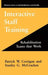 Interactive Staff Training: Rehabilitation Teams That Work by Patrick W. Corrigan