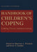 Handbook of Children's Coping: Linking Theory and Intervention by Sharlene Wolchik, Irwin N. Sandler