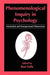 Phenomenological Inquiry in Psychology: Existential and Transpersonal Dimensions by Ron Valle