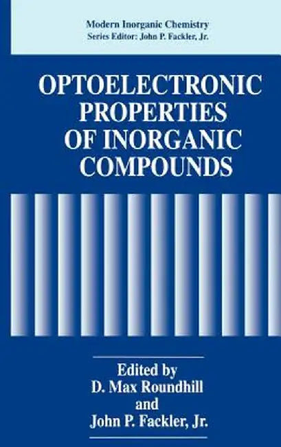 Optoelectronic Properties of Inorganic Compounds by D. Max Roundhill
