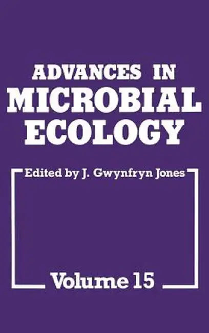 Advances in Microbial Ecology by J. G. Jones