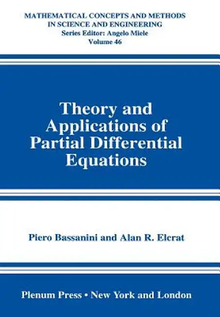 Theory and Applications of Partial Differential Equations by Piero Bassanini