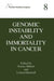 Genomic Instability and Immortality in Cancer by Pezcoller Symposium on Genomic Instabili