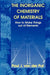 The Inorganic Chemistry of Materials: How to Make Things Out of Elements by Paul J. Van Der Put