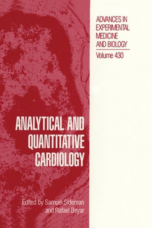 Analytical and Quantitative Cardiology by Samuel Sideman