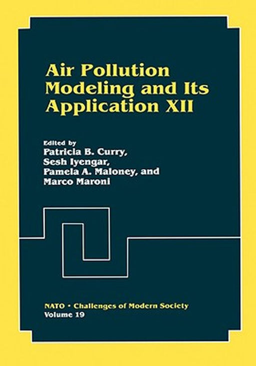 Air Pollution Modeling and Its Application XII by Sven-Erik Gryning