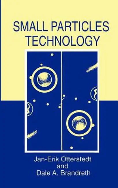 Small Particles Technology by Jan-Erik Otterstedt