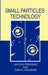 Small Particles Technology by Jan-Erik Otterstedt