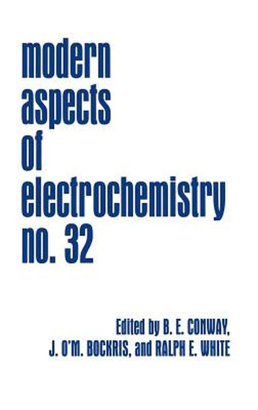Modern Aspects of Electrochemistry by Brian E. Conway
