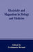 Electricity and Magnetism in Biology and Medicine by Ferdinando Bersani