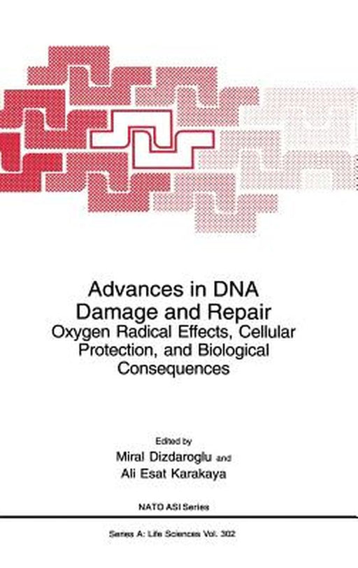 Advances in DNA Damage and Repair by Miral Dizdaroglu