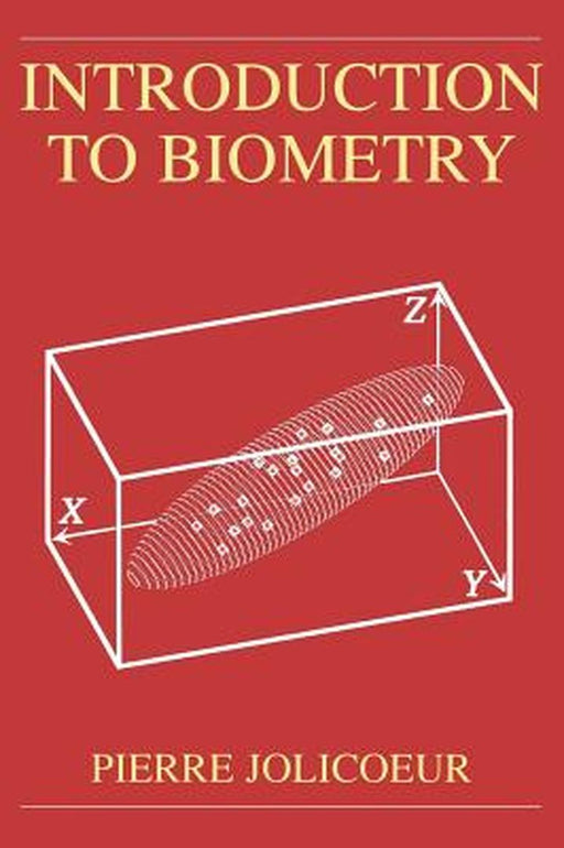 Introduction to Biometry by Pierre Jolicoeur