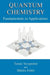Quantum Chemistry: Fundamentals to Applications by Tamás Veszprémi