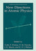New Directions in Atomic Physics by C. T. Whelan